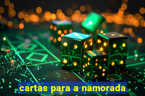 cartas para a namorada